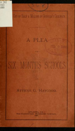 A plea for six months schools : the cry of half a million of Georgia's children_cover