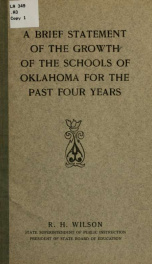 A brief statement of the growth of the schools of Oklahoma for the past four years_cover