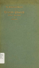 Historical sketch of Trinity church, Trenton, N.J. : from ... 1858-1910 ... commemoration of the Golden Jubilee of the parish_cover