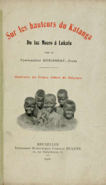Sur les hauteurs du Katanga : du lac Moero à Lukafu_cover