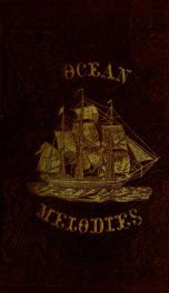 Ocean melodies, and seamen's companion : a collection of hymns and music : for the use of Bethels, chaplains of the Navy, and private devotion of mariners_cover