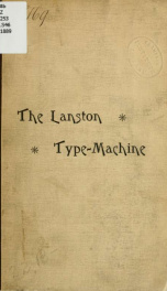 The Lanston type-machine : expert report of Coleman Sellers ... and legal reports of Church & Church and W.W. Gordon_cover