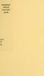 Spalding's base ball guide, and official league book for ... : a complete hand book of the national game of base ball .._cover
