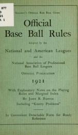 Official base ball rules. Adopted by the National and American leagues and the National Association of Professional Base Ball Leagues ... With explanatory notes on the playing rules and marginal index by John B. Foster, including "Knotty problems"_cover