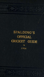 Spalding's official cricket guide; with which is incorporated the American cricket annual_cover