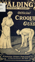 Croquet and its rules, thoroughly revised. With illustrations and explanations_cover