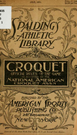 Croquet guide and official rules governing the game_cover