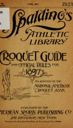 Croquet guide and official rules governing the game_cover