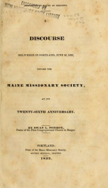 Arguments in favor of missions : a discourse delivered in Portland, June 26, 1833, before the Maine Missionary Society, at its twenty-sixth anniversary_cover