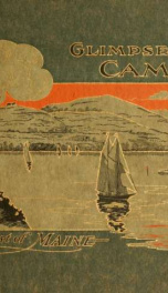 Glimpses of Camden on the coast of Maine ... 250 illustrations_cover