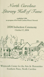 North Carolina Literary Hall of Fame 2004 inductees : Doris Betts, James McGirt, Tom Wicker 2004_cover