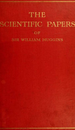 The scientific papers of Sir William Huggins_cover