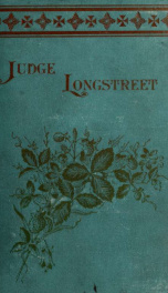Judge Longstreet. A life sketch_cover