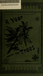 A year among the trees; or, The woods and by-ways of New England_cover