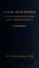 Modern farm buildings : their construction and arrangement_cover