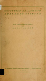 Gottfried Keller und Adalbert Stifter, eine vergleichende Studie_cover