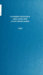 The present utilization of rural school sites in east central Illinois_cover