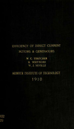 Comparison of the various methods of determining the commercial efficiency of direct current motors & generators_cover