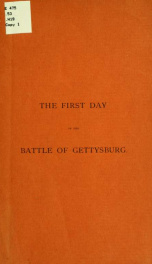 The first day of the battle of Gettysburg;_cover