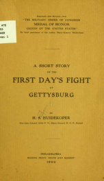 ...A short story of the first day's fight at Gettysburg_cover