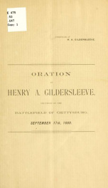 Oration by Henry A. Gildersleeve, delivered on the battlefield of Gettysburg, September 17th, 1889, on the occasion of the dedication of the monument erected to the memory of the soldiers of "The Dutchess County Regiment" (150th New York Volunteer Infantr_cover