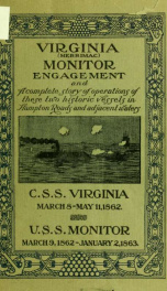 Virginia-(Merrimac) Monitor engagement, and a complete history of the operations of these two historic vessels in Hampton Roads and adjacent waters_cover