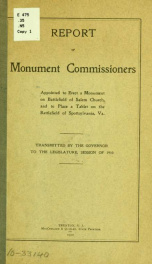 Report of monument commissioners appointed Commission to erect a monument on battlefield of Salem Church, and to place tablet on battlefield of Spottsylvania, Va. Transmitted by the governor to the Legislature, session of 1910_cover