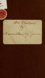 An oration, delivered on the Fourth of July, 1821, before the Cincinnati and Revolution societies_cover