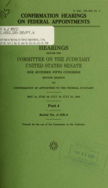 Confirmation hearings on federal appointments : hearings before the Committee on the Judiciary, United States Senate, One Hundred Fifth Congress, first session, on confirmation of appointees to the federal judiciary Pt. 4_cover