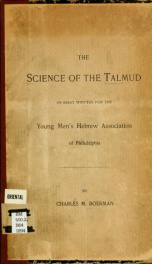 The science of the Talmud an essay written for the Young Men's Hebrew Association of Philadelphia_cover