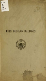 Memorial of John Denison Baldwin: minister, legislator and journalist_cover