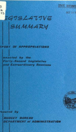 Legislative summary; report of appropriations enacted by the ... Legislature 1971-73_cover