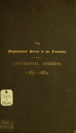 An historical address delivered on the occasion of the centennial celebration at Boston, Massachusetts, July 4, 1883_cover