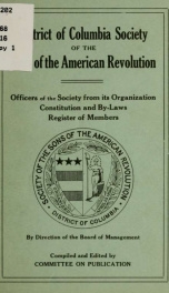 Officers, Board of management, standing committees. List of Officers from the organization of the society in April, 1890, to February, 1916_cover