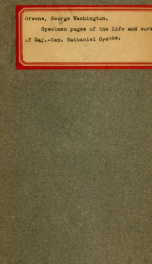 The life, letters and despatches of Major Gen. Nathaniel Greene ... With a life by his grandson. [Specimen pages]_cover