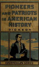 ...Pioneers and patriots in early American history_cover