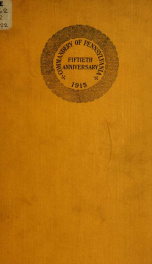 Ceremonies of the fiftieth anniversary, 1865-1915, at the American Academy of Music, Philadelphia, April 15, 1915_cover