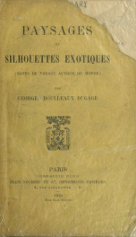 Paysages et silhouettes exotiques : notes de voyage autour du monde_cover