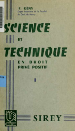 Science et technique en droit privé positif : nouvelle contribution à la critique de la méthode juridique 1_cover