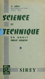 Science et technique en droit privé positif : nouvelle contribution à la critique de la méthode juridique 2_cover