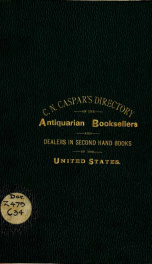 Directory of the antiquarian booksellers and dealers in second-hand books of the United States ... : together with ... hints for finding the author, title, publisher, place ... edition, size or price of books; a list of practical bibliographies, trade cat_cover