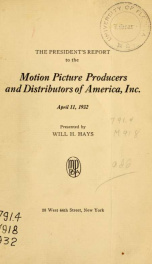 Annual report to the Motion Picture Producers and Distributors of America, inc...by...president_cover