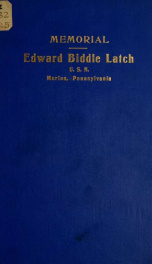 Historical sketch of the life of Edward Biddle Latch;_cover