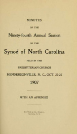 Minutes of the ... annual sessions of the Synod of North Carolina ... [serial] 1907_cover