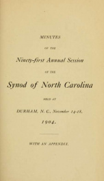 Minutes of the ... annual sessions of the Synod of North Carolina ... [serial] 1904_cover