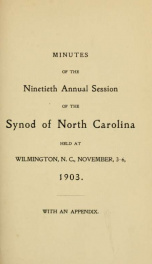 Minutes of the ... annual sessions of the Synod of North Carolina ... [serial] 1903_cover