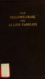 Genealogy of the Fellows-Craig and allied families from 1619 to 1919_cover