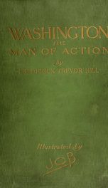 Washington, the man of action_cover