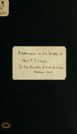 Addresses on the death of Hon. T. H. Hicks_cover