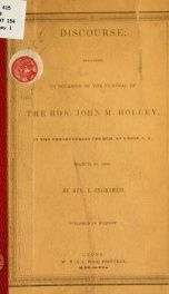 Discourse; delivered, on occasion of the funeral of the Hon. John M. Holley, in the Presbyterian church, at Lyons, N. Y., March 26, 1848:_cover